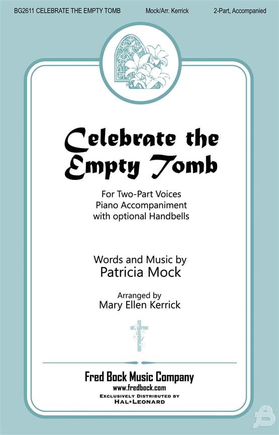 Celebrate the Empty Tomb